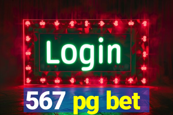 567 pg bet